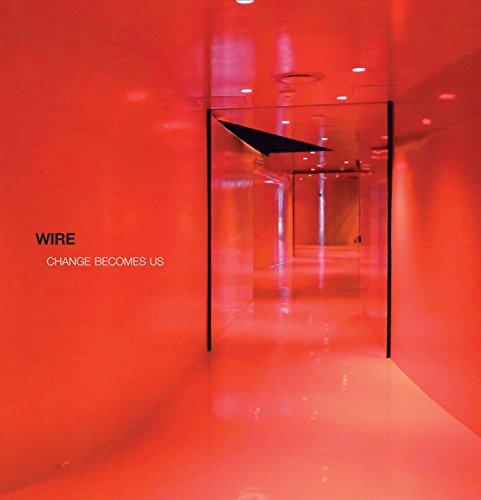 Wire (New Wave Group) - Change Becomes Us - Double Lp