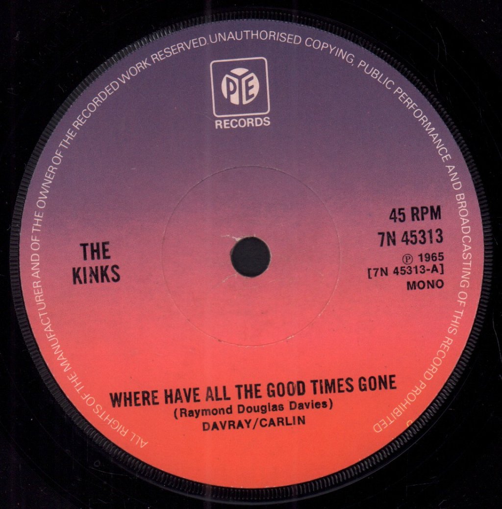 Kinks - Where Have All The Good Times Gone - 7 Inch