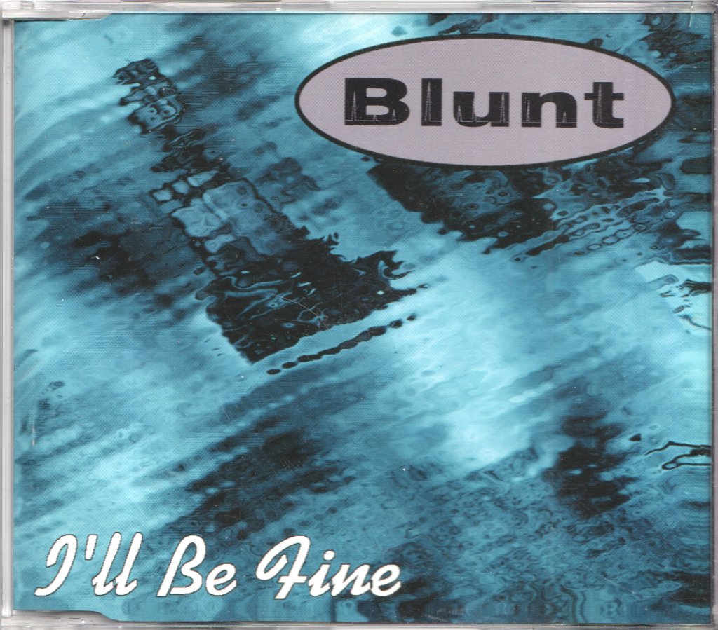 Blunt - I'll Be Fine - Cd