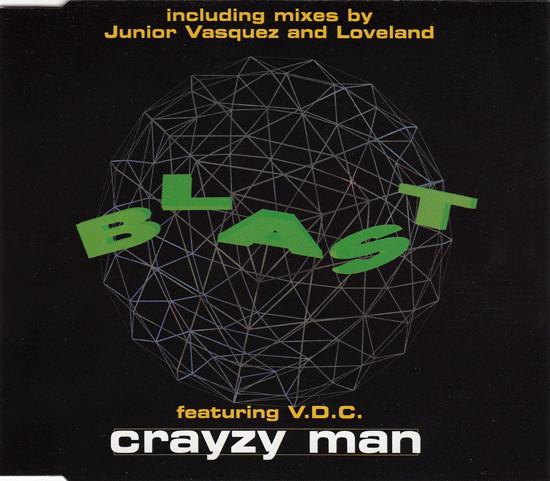 Blast Featuring V.D.C. - Crayzy Man - Cd