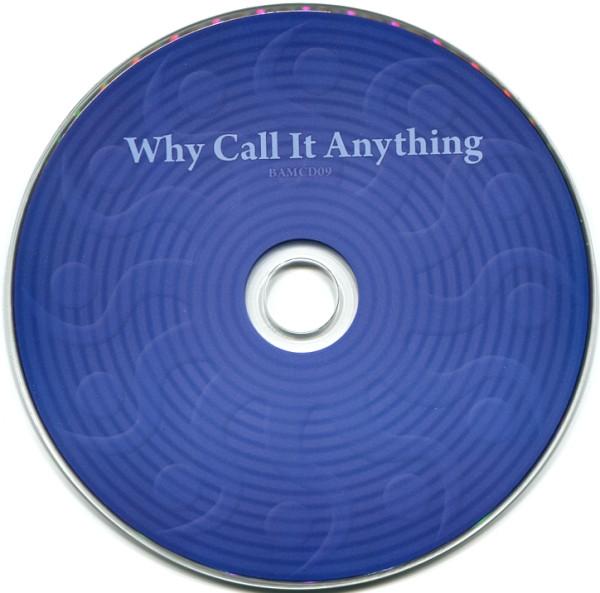 Chameleons - Why Call It Anything - Cd