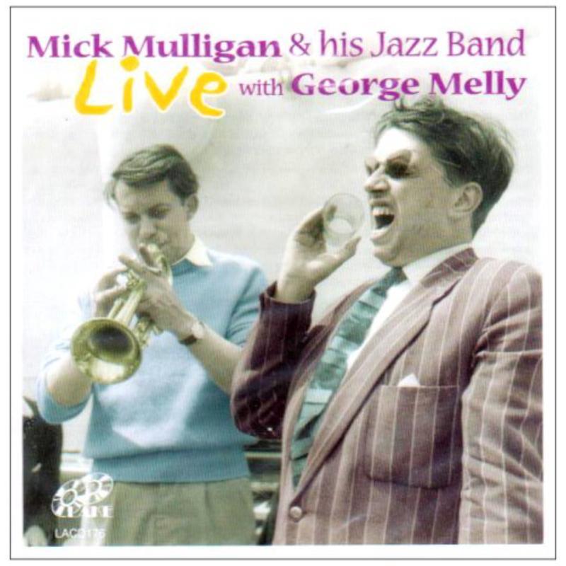 George Melly - Live Mick Mulligan & His Jazz Band - Cd