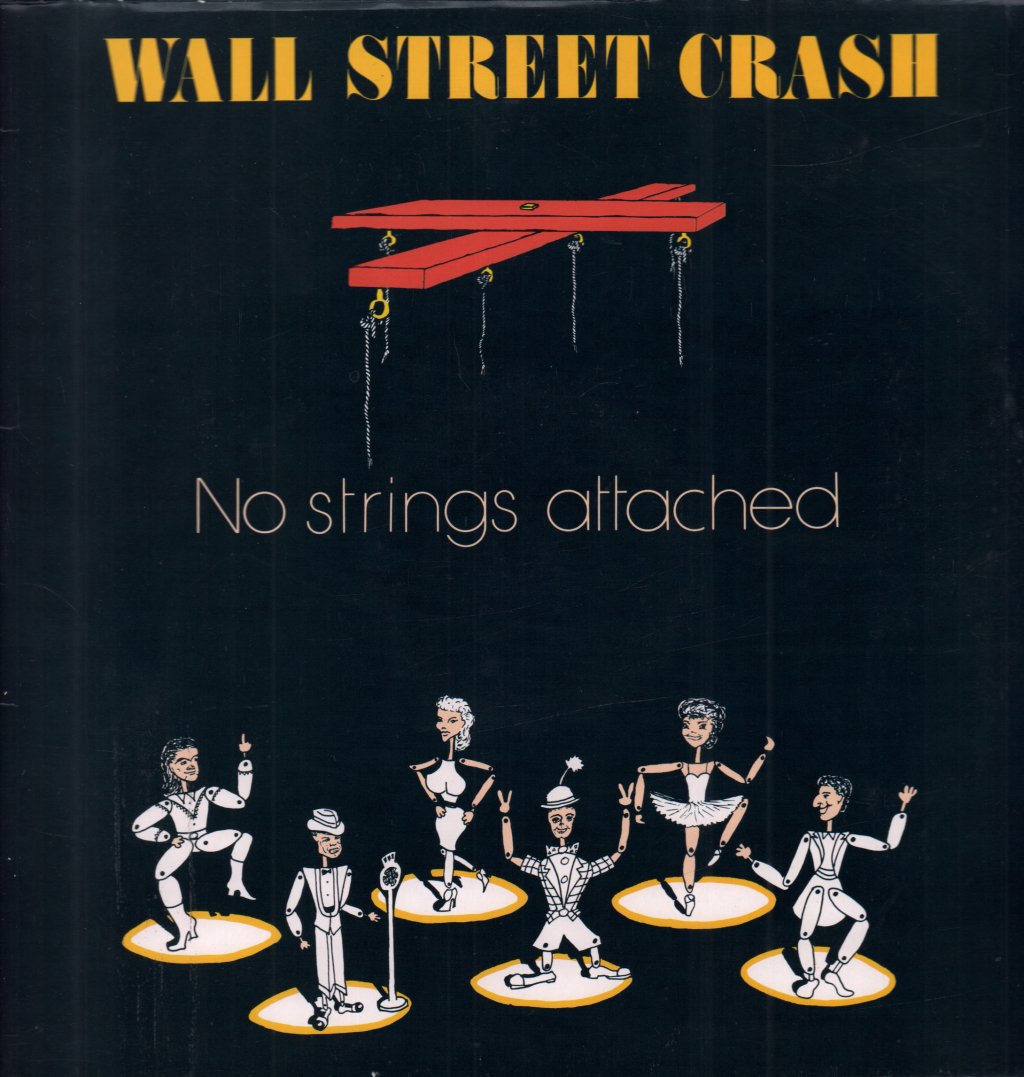Wall Street Crash - No Strings Attached - Lp