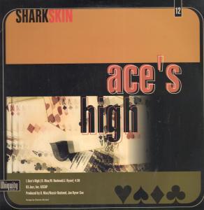 Sharkskin/Outsource - Ace's High/Give Thanks For Love - 12 Inch