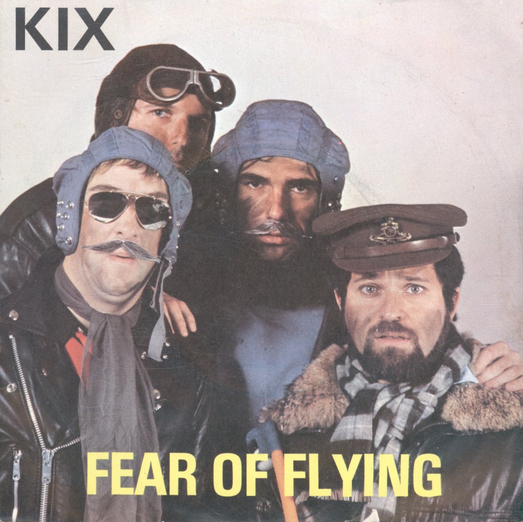 Kix (80'S Uk Group) - Fear Of Flying - 7 Inch