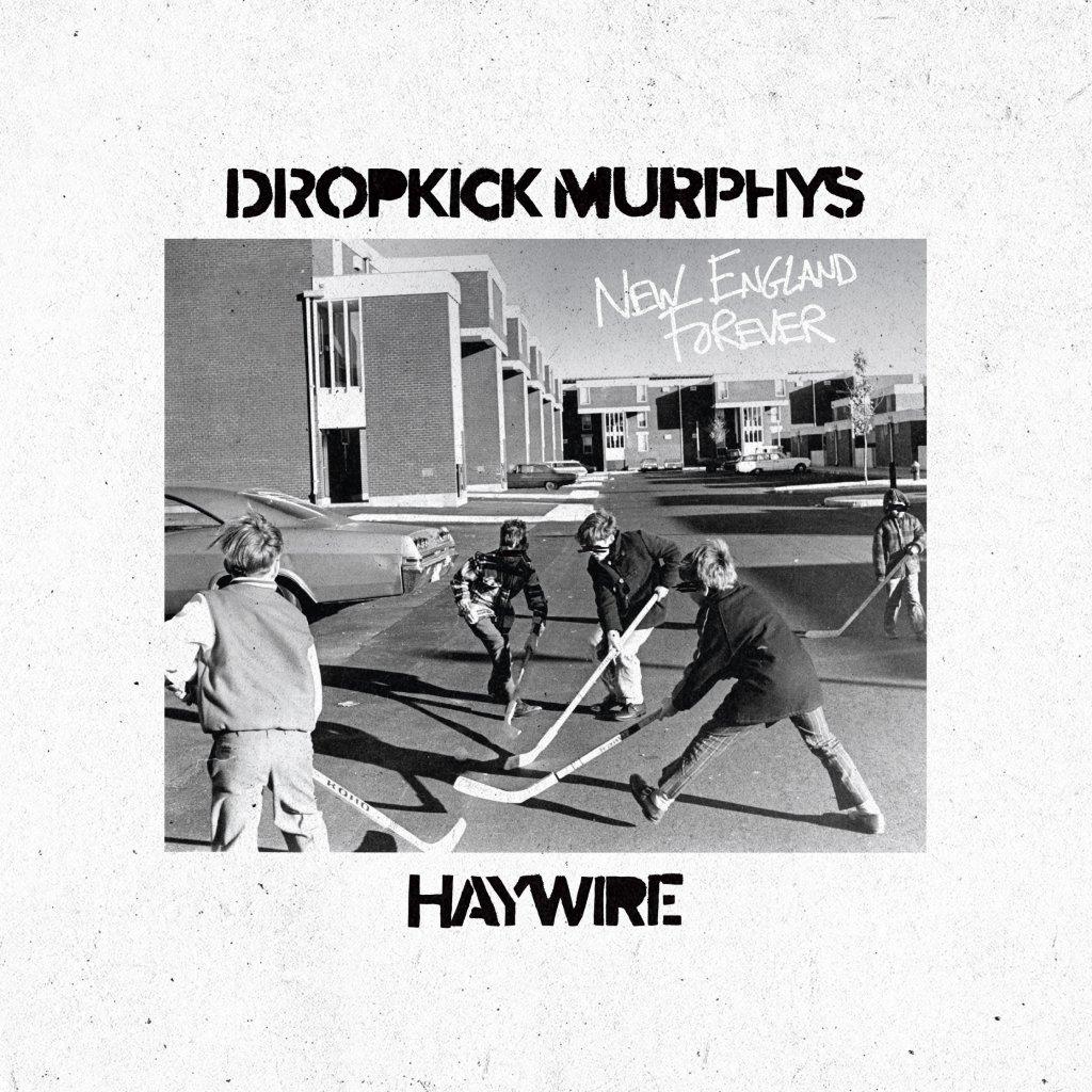 Dropkick Murphys & Haywire - New England Forever - Cd