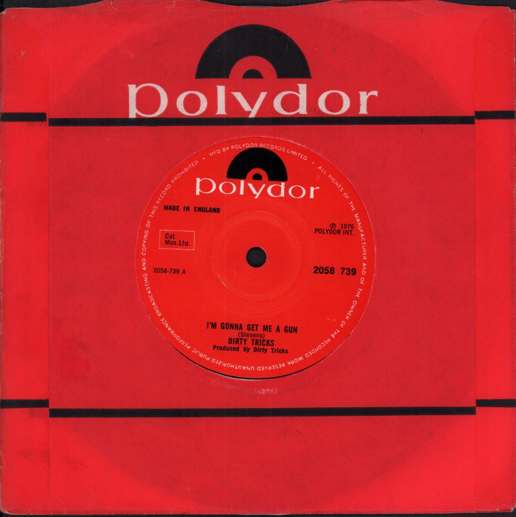 Dirty Tricks - I'm Gonna Get Me A Gun - 7 Inch