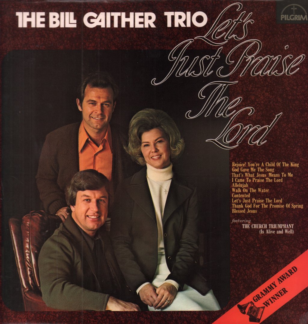Bill Gaither Trio - Let's Just Praise The Lord - Lp