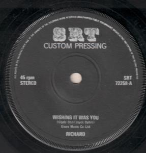 Richard - Wishing It Was You - 7 Inch