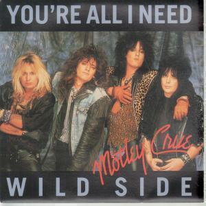 Motley Crue - You're All I Need - 7 Inch