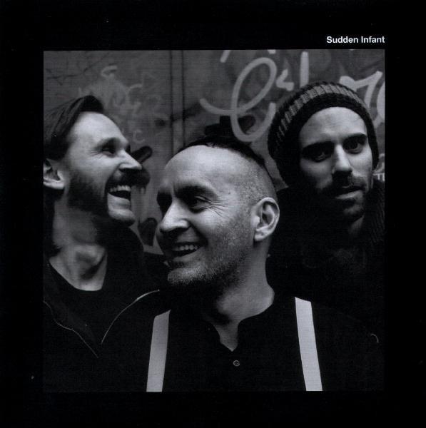 Sudden Infant / Sleaford Mods - Fat Nipple Upright / You're Brave - 7 Inch