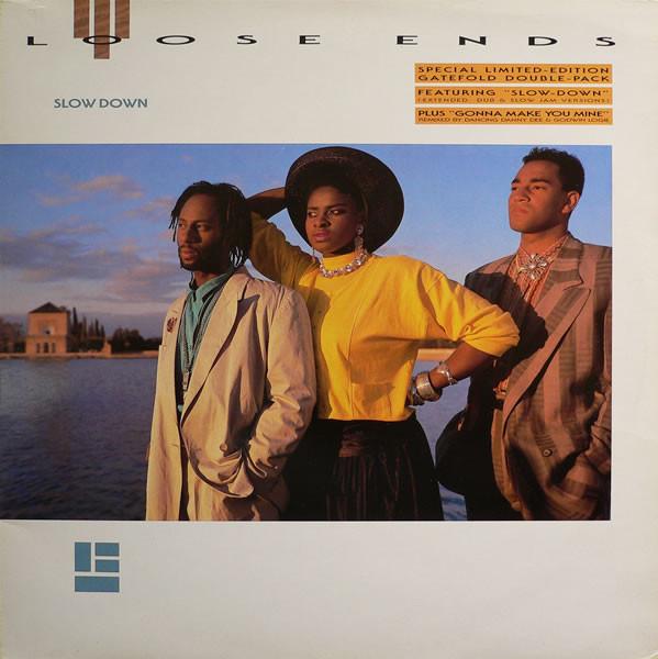 Loose Ends - Slow Down - Double 12 Inch
