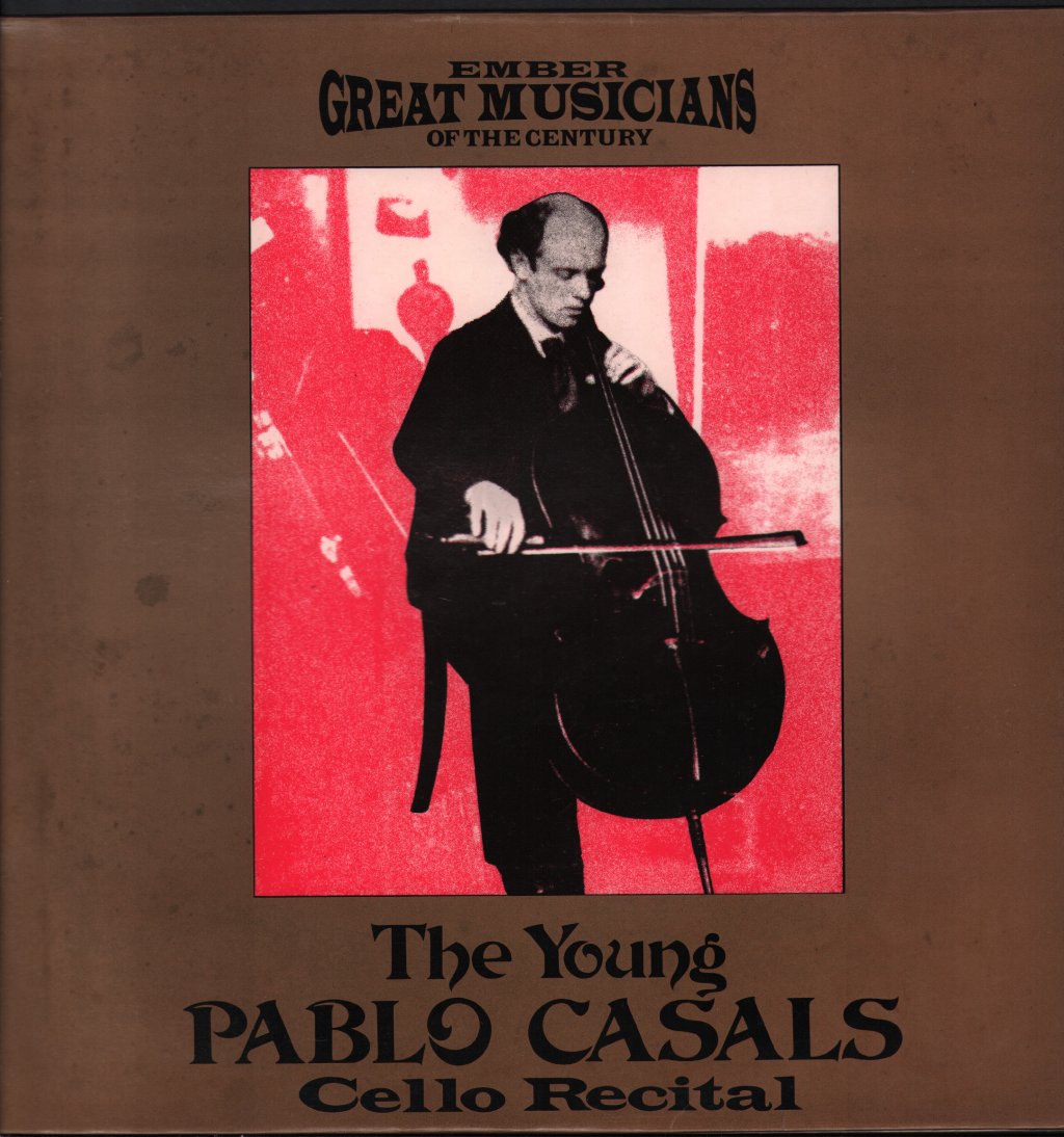 Pablo Casals - Young Pablo Casals - Cello Recital - Lp