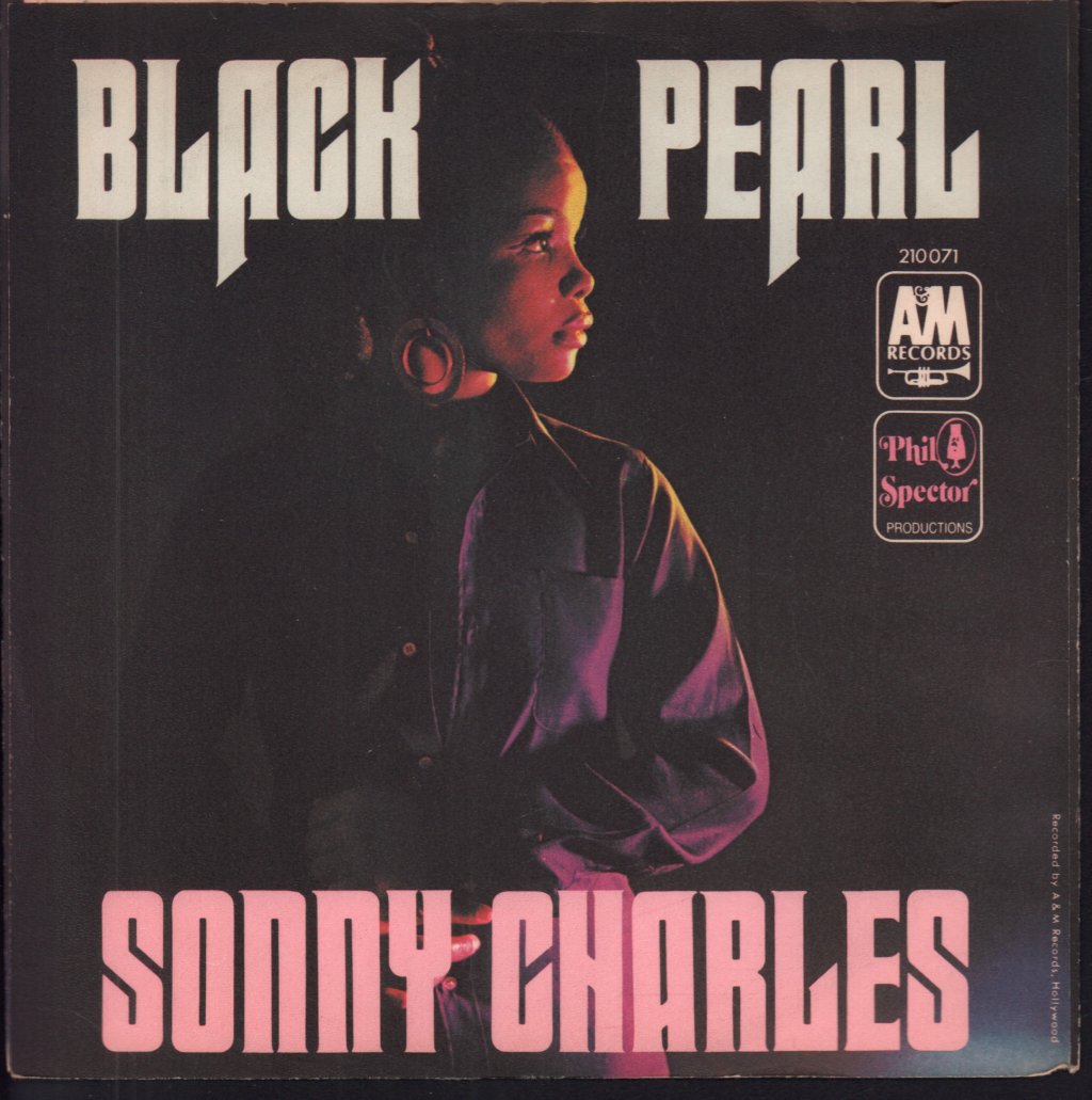 sonny charles and the checkmates - Black Pearl - 7 Inch
