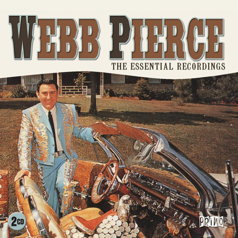 Webb Pierce - Essential Recordings - Double Cd