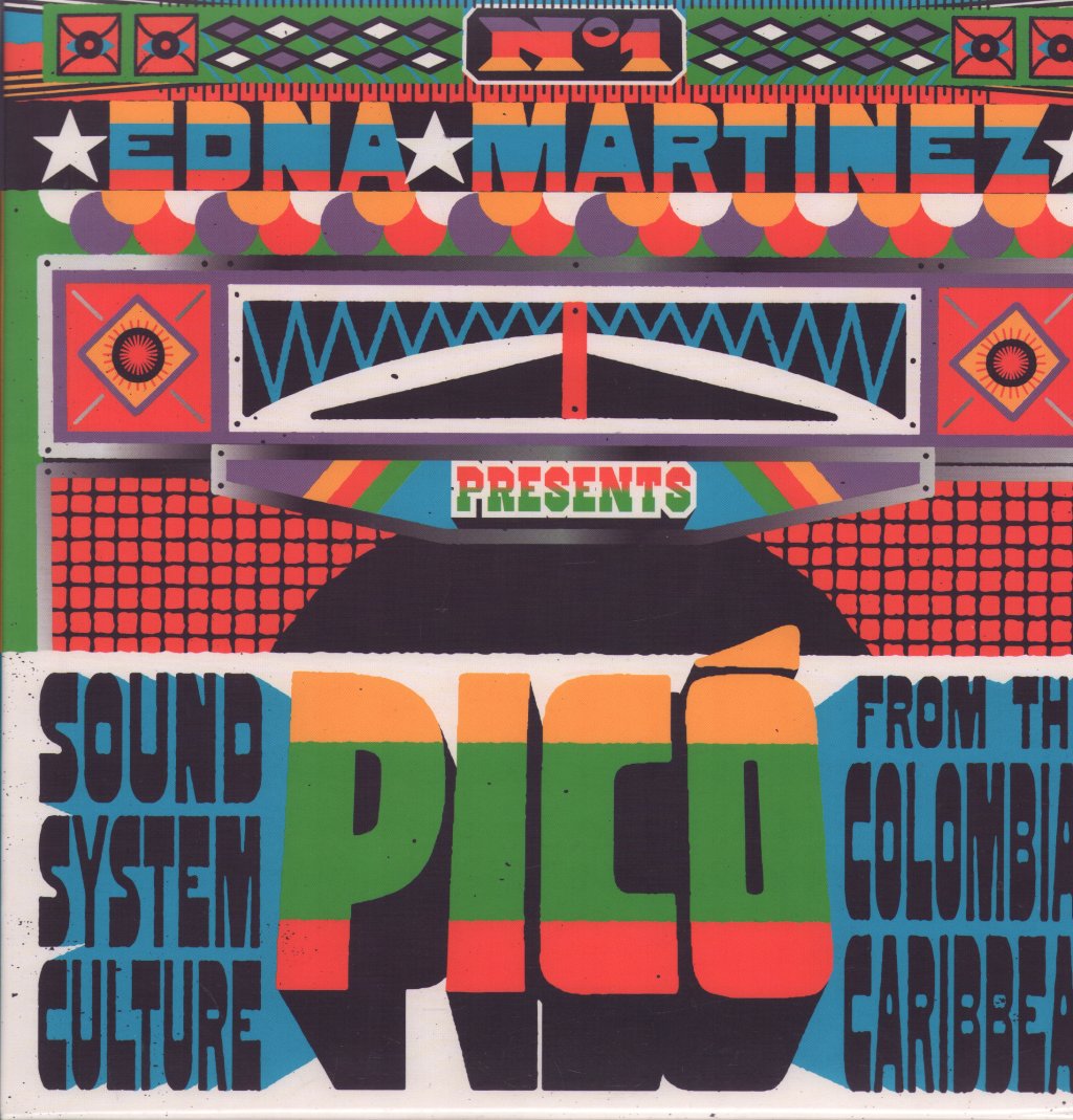 Various Artists - Edna Martinez Presents Pico: Sound System Culture From the Colombian Caribbean - Double Lp