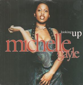 Michelle Gayle - Looking Up - 12 Inch
