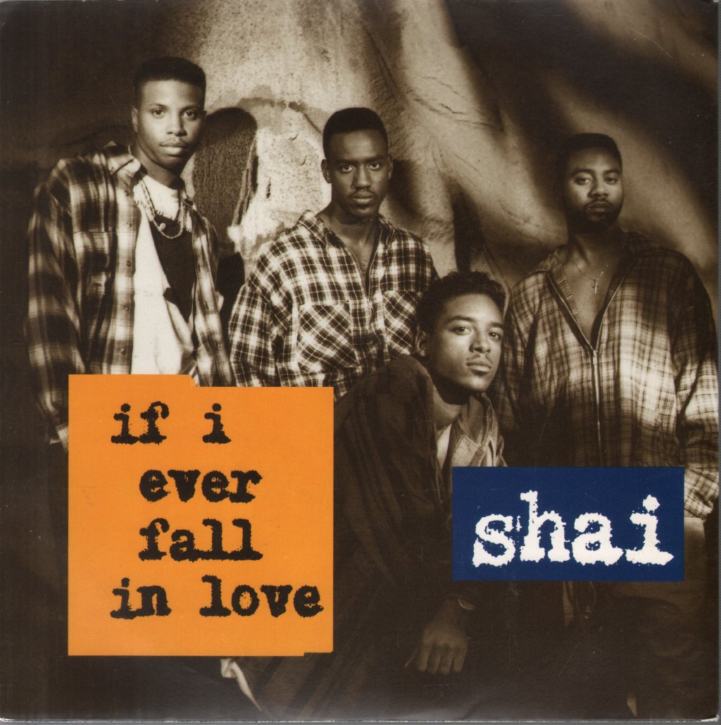 Shai - If I Ever Fall In Love - 7 Inch