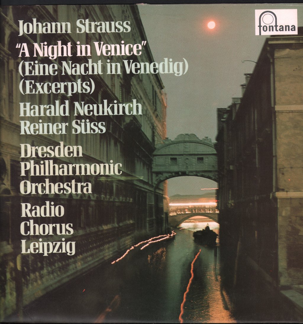Dresden Philharmonic Orchestra / Harald Neukirch / Reiner Suss - Johann Strauss - A Night In Venice - Eine Nacht In Venedig - excerpts - Lp