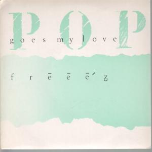 Freeez - Pop Goes My Love - 7 Inch