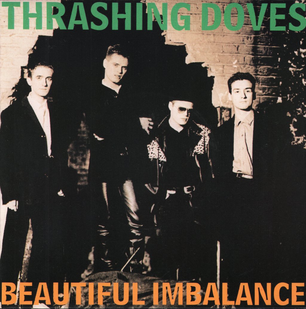 Thrashing Doves - Beautiful Imbalance - 7 Inch