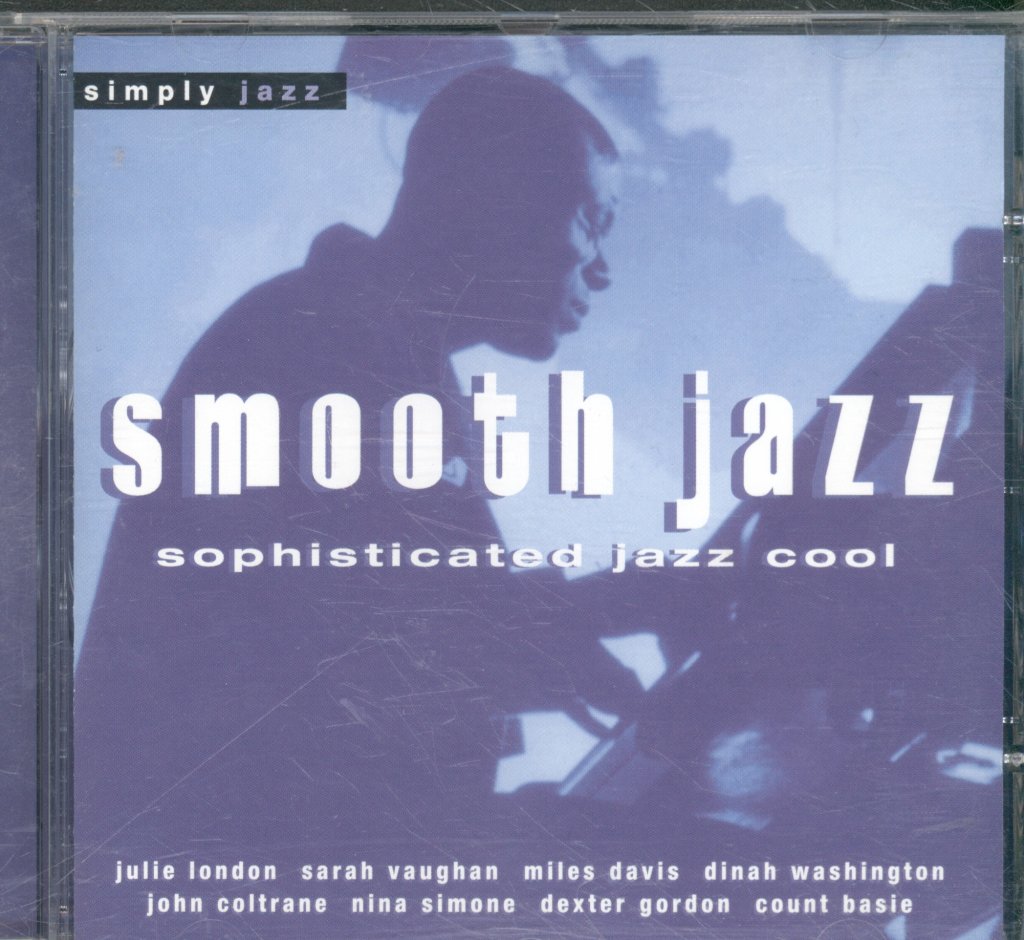 Various Artists - Smooth Jazz - Sophisticated Jazz Cool - Cd