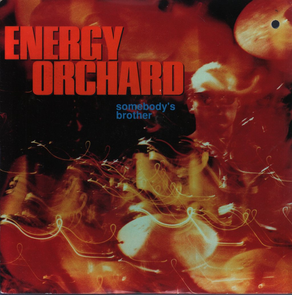 Energy Orchard - Somebody's Brother - 7 Inch