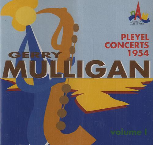 Gerry Mulligan - Pleyel Concerts 1954 Volume I - Cd