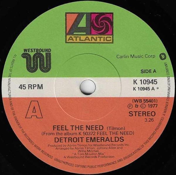 Detroit Emeralds - Feel The Need - 7 Inch