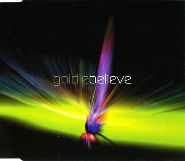 Goldie - Believe - Cd