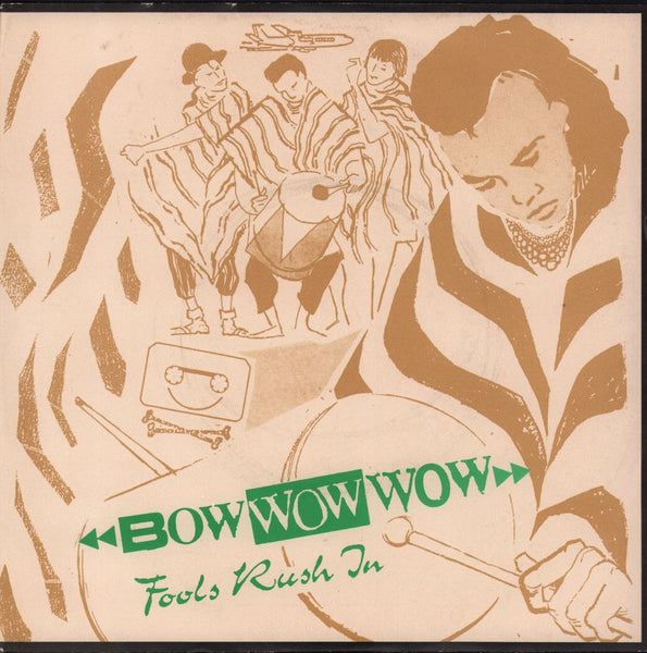 Bow Wow Wow - Fools Rush In - 7 Inch – Vinyl Tap
