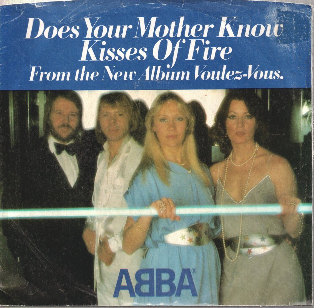 ABBA - Does Your Mother Know / Kisses Of Fire - 7 Inch