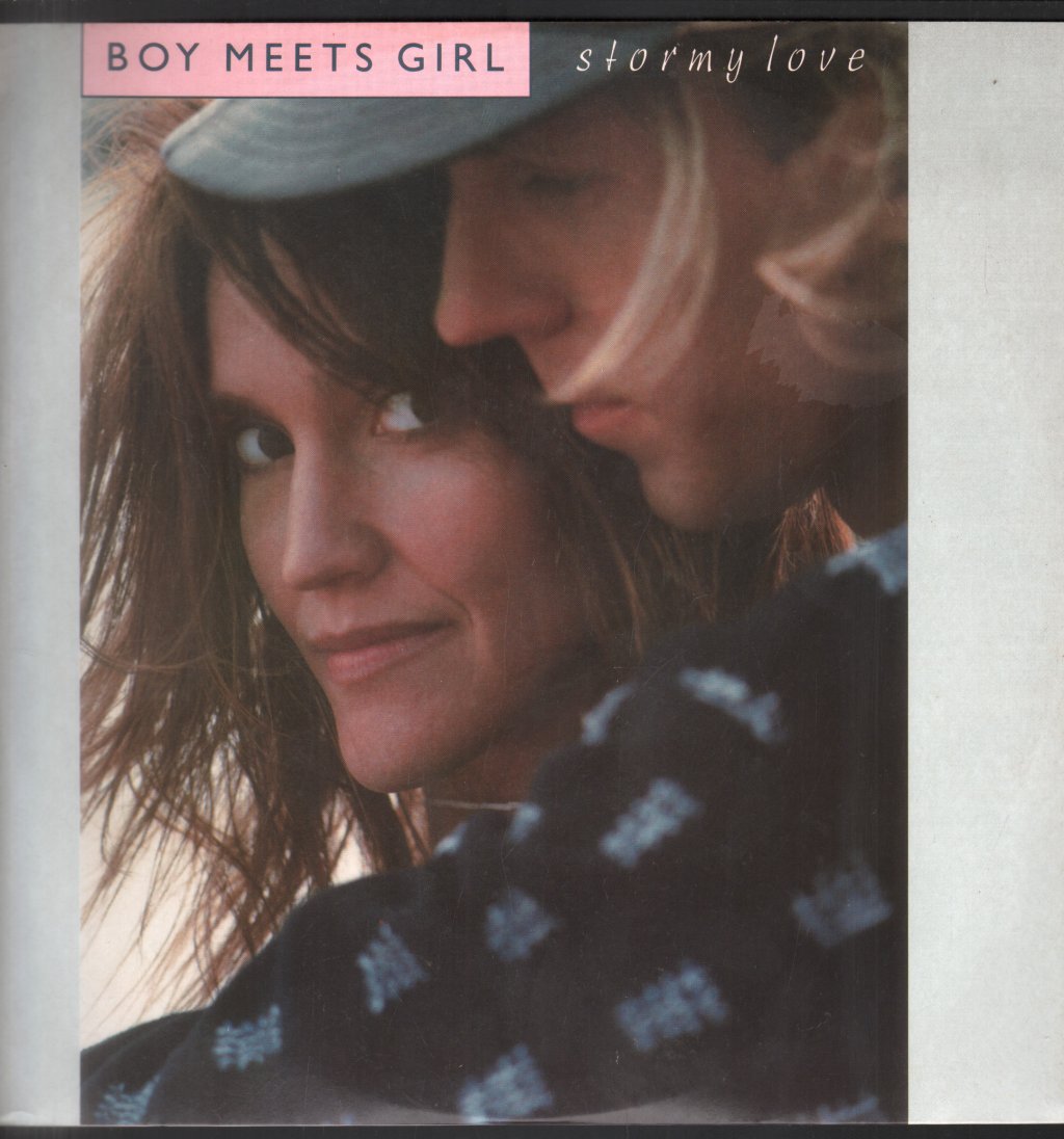 Boy Meets Girl (Pop) - Stormy Love - 12 Inch
