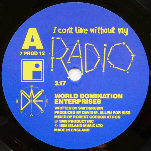 World Domination Enterprises - I Can't Live Without My Radio - 7 Inch