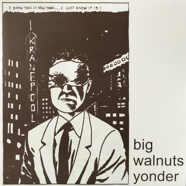 Big Walnuts Yonder - Big Walnuts Yonder - Lp