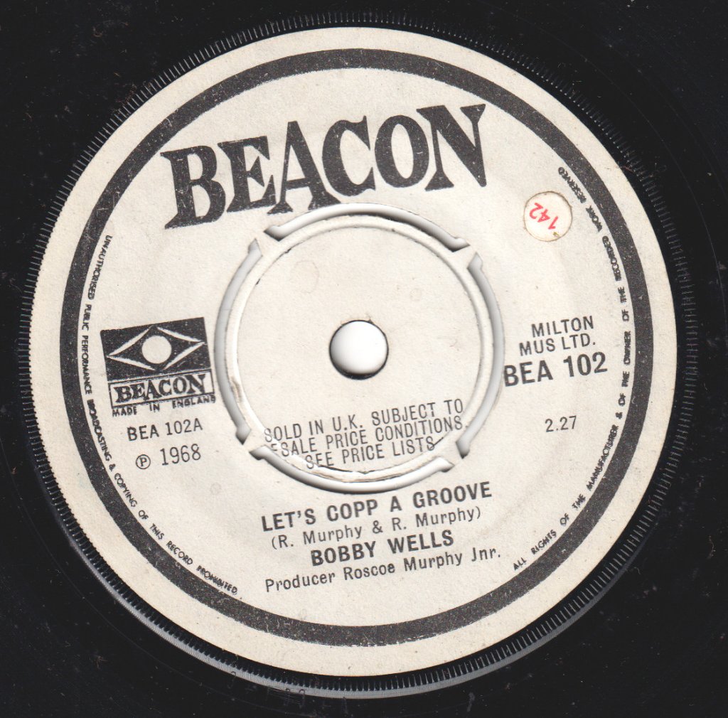 Bobby Wells - Let's Copp A Groove - 7 Inch