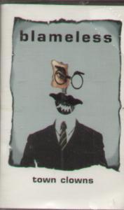 Blameless - Town Clowns - Cassette