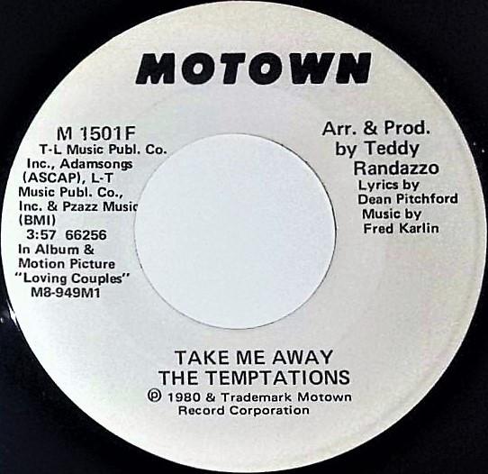Temptations - Take Me Away - 7 Inch