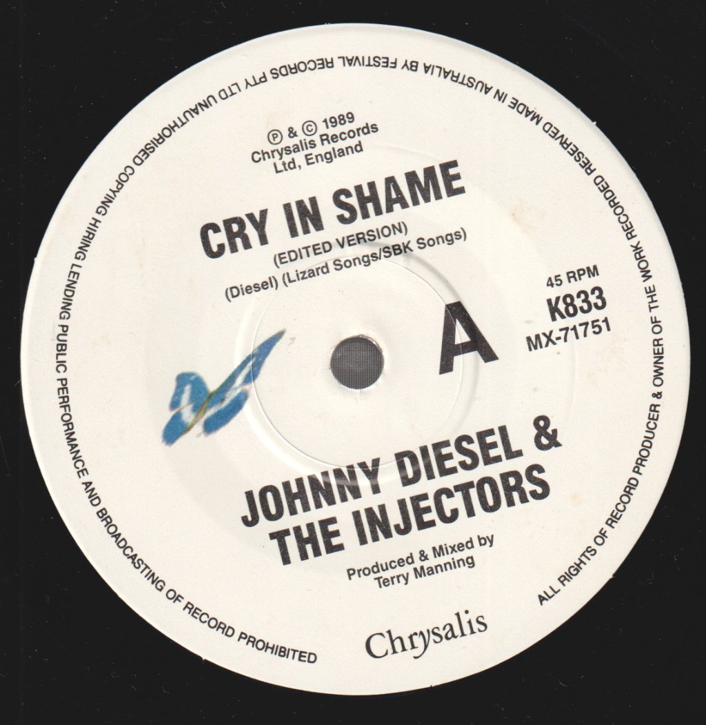 Johnny Diesel And The Injectors - Cry In Shame - 7 Inch