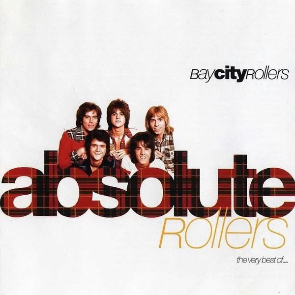 Bay City Rollers - Absolute Rollers (The Very Best Of...) - Cd