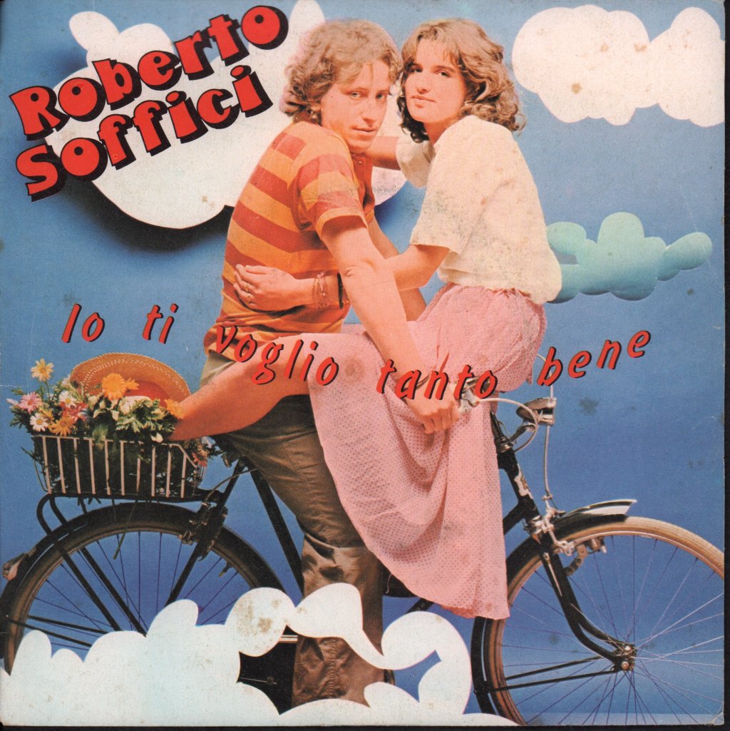 Roberto Soffici - Io Ti Voglio Tanto Bene - 7 Inch