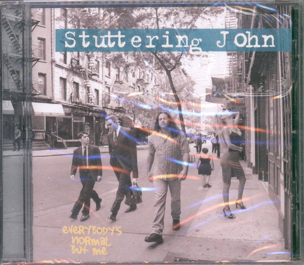 Stuttering John - Everybody's Normal But Me - Cd