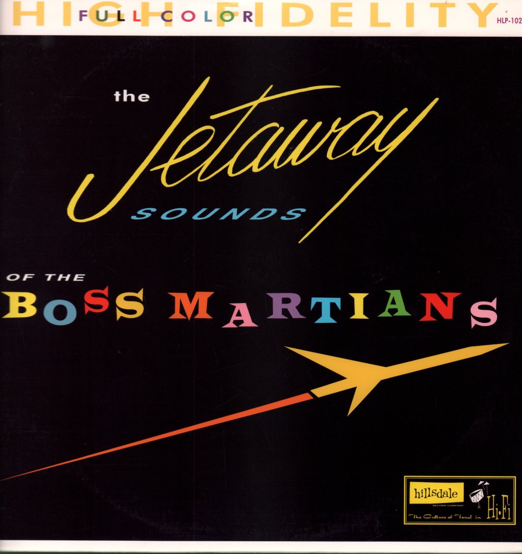 Boss Martians - Jetaway Sounds Of The Boss Martians - Lp