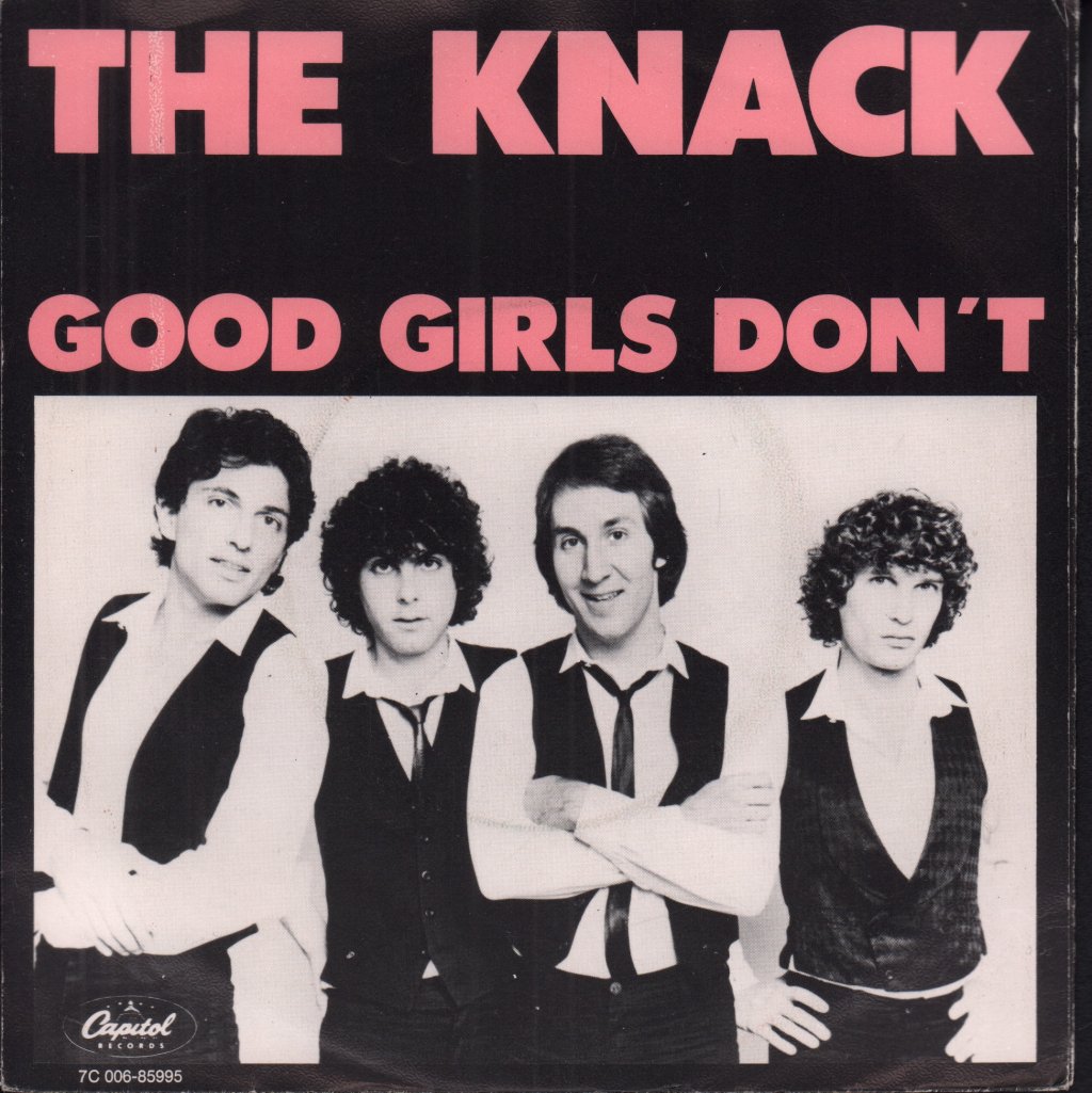 Knack - Good Girls Don't - 7 Inch
