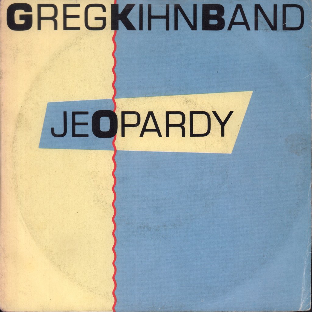 Greg Kihn Band - Jeopardy - 7 Inch