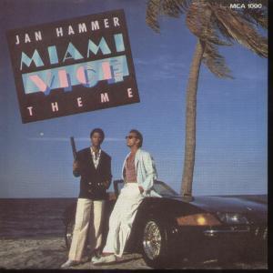 Jan Hammer - Miami Vice Theme - 7 Inch