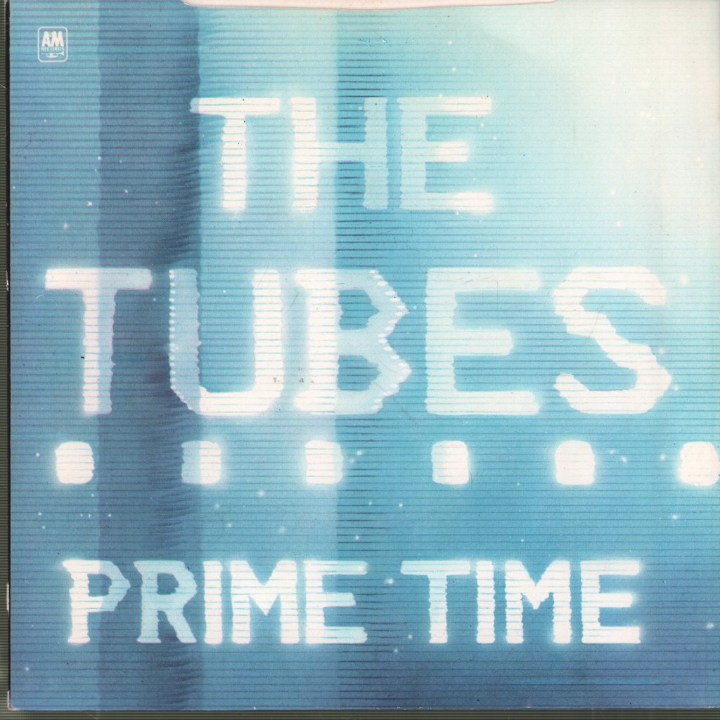 Tubes - Prime Time - 7 Inch