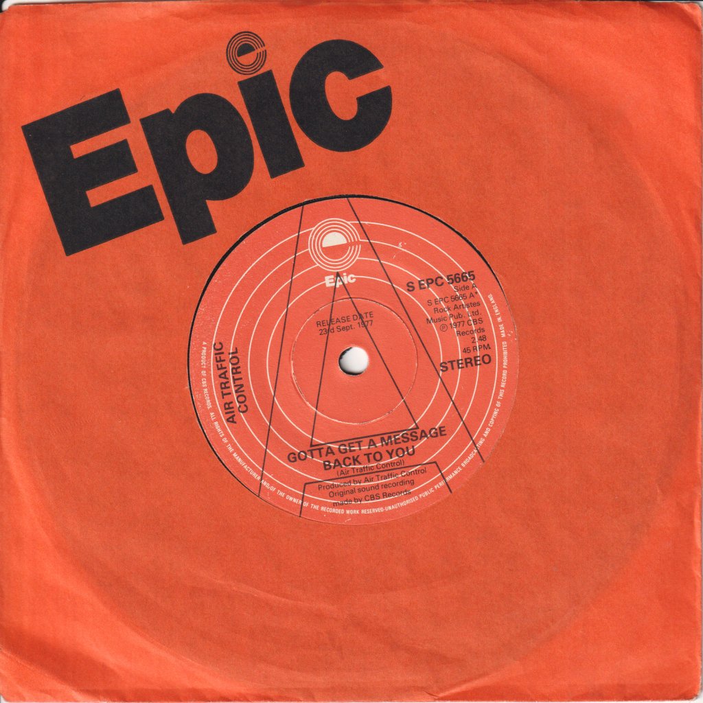 Air Traffic Control - Gotta Get A Message Back To You - 7 Inch