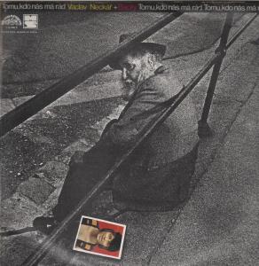 Vaclav Neckar And Bacily - Tomu Kdo Nas Ma Rad - Lp