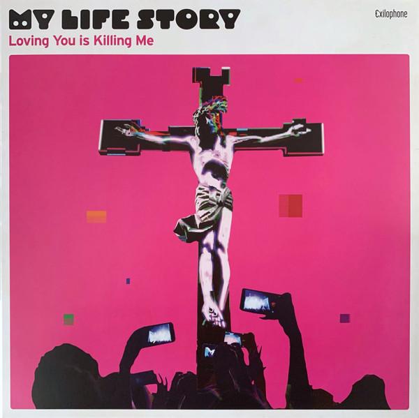 My Life Story - Loving You Is Killing Me - Lp